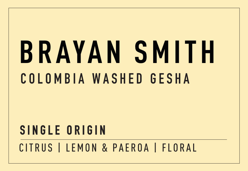 Brayan Smith | Colombia Washed Gesha - Coffee Embassy
