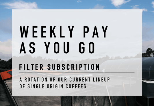 Weekly Filter Subscription - Coffee Embassy